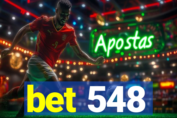 bet 548